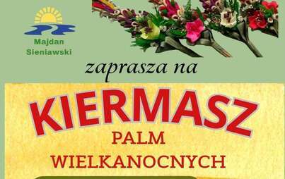 Kiermasz Palm Wielkanocnych w Majdanie Sieniawskim