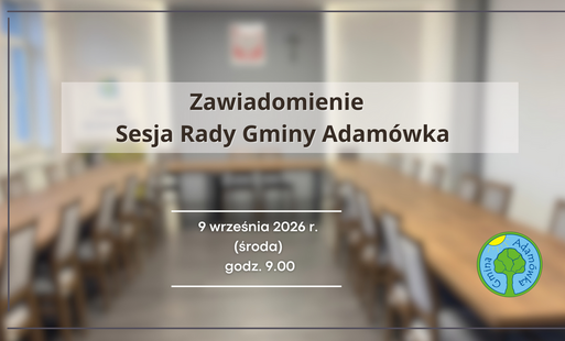Sesja Rady Gminy Adamówka
