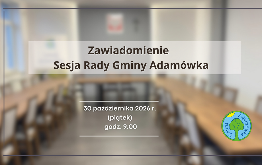 XXVI Sesja Rady Gminy Adamówka 30 października