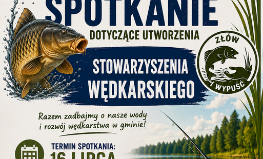Spotkanie dotyczące utworzenia Stowarzyszenia Wędkarskiego