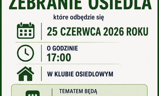 ZAPROSZENIE DLA MIESZKAŃCÓW OSIEDLA MIESZKANIOWEGO